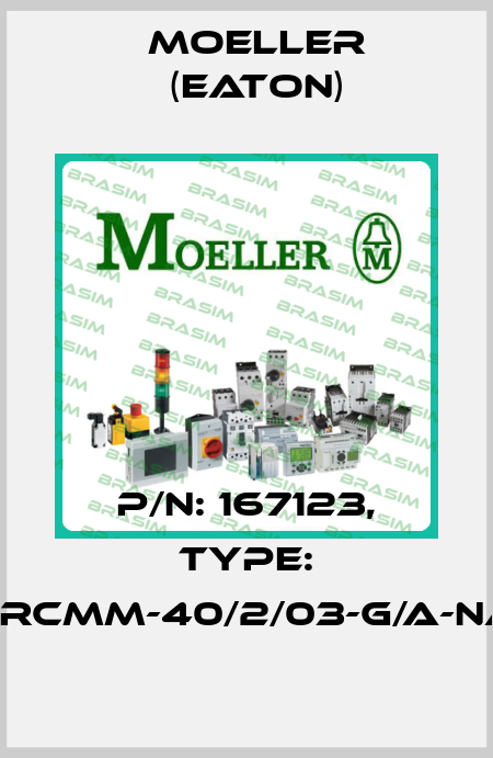 P/N: 167123, Type: FRCMM-40/2/03-G/A-NA Moeller (Eaton)
