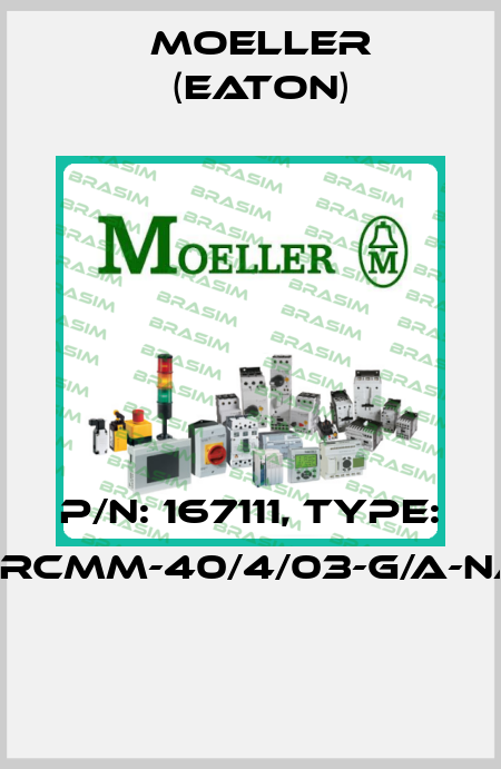 P/N: 167111, Type: FRCMM-40/4/03-G/A-NA  Moeller (Eaton)