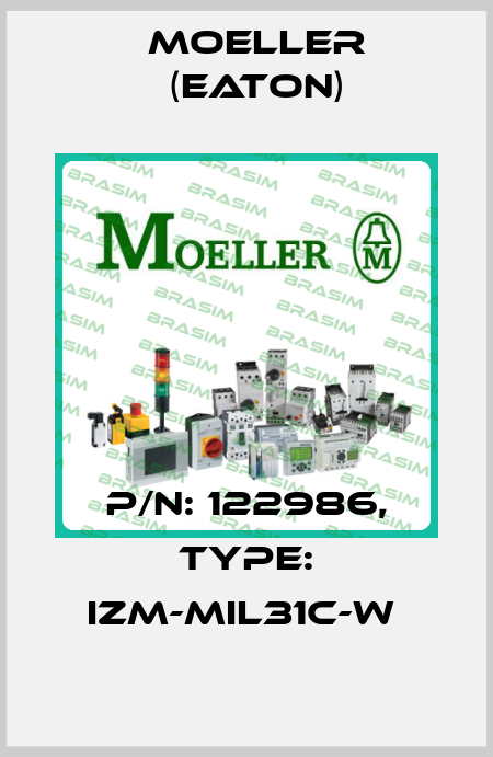 P/N: 122986, Type: IZM-MIL31C-W  Moeller (Eaton)