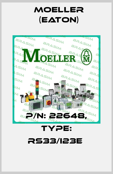 P/N: 22648, Type: RS33/I23E  Moeller (Eaton)