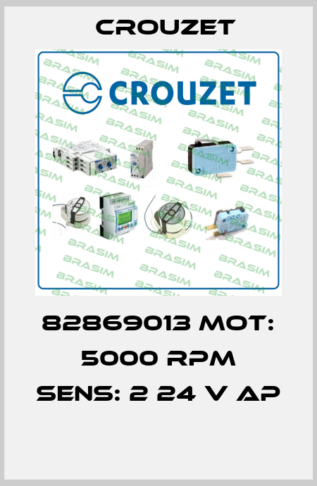 82869013 MOT: 5000 RPM SENS: 2 24 V AP  Crouzet
