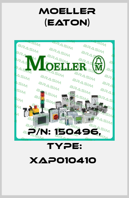 P/N: 150496, Type: XAP010410  Moeller (Eaton)