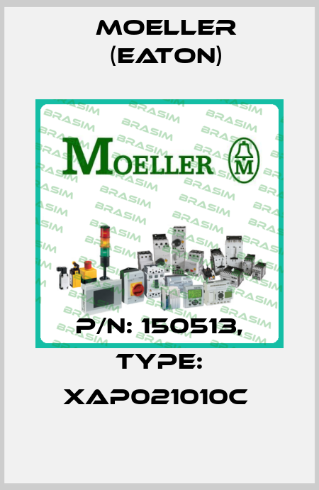 P/N: 150513, Type: XAP021010C  Moeller (Eaton)