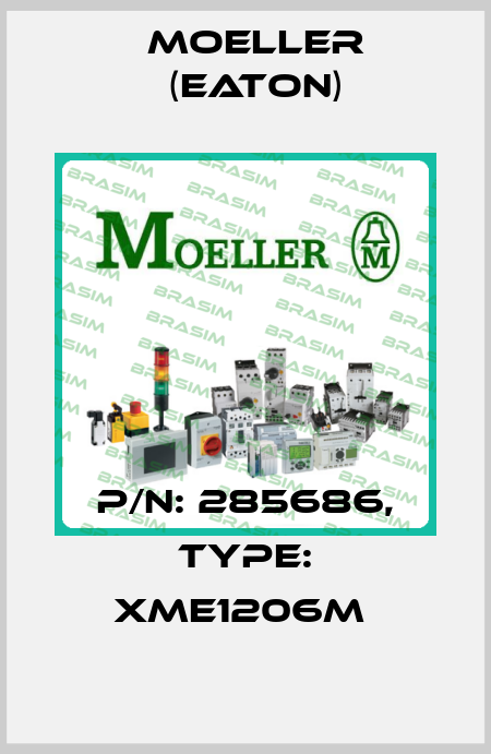 P/N: 285686, Type: XME1206M  Moeller (Eaton)