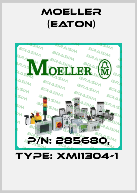 P/N: 285680, Type: XMI1304-1  Moeller (Eaton)