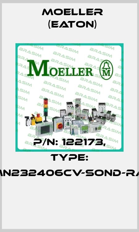 P/N: 122173, Type: XMN232406CV-SOND-RAL*  Moeller (Eaton)