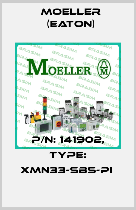 P/N: 141902, Type: XMN33-SBS-PI  Moeller (Eaton)