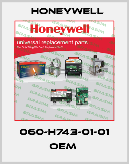 060-H743-01-01 OEM  Honeywell