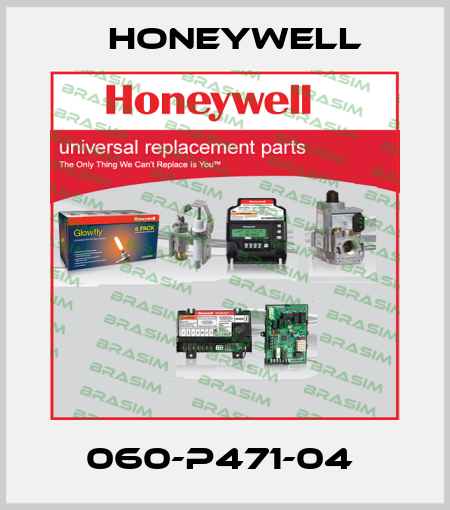 060-P471-04  Honeywell