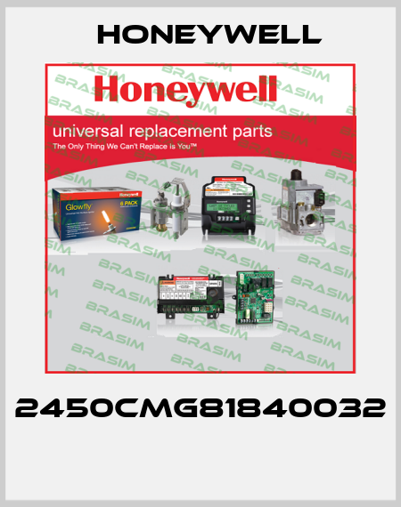 2450CMG81840032  Honeywell