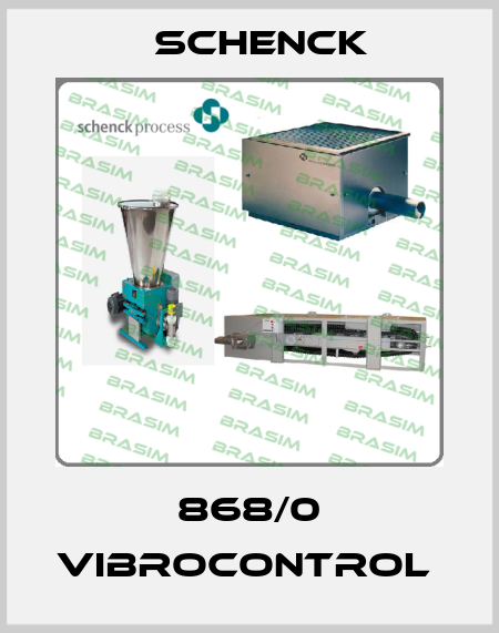 868/0 VIBROCONTROL  Schenck