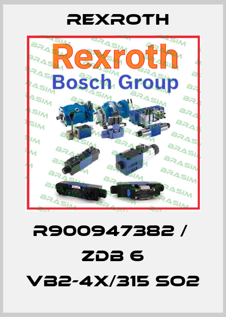 R900947382 /  ZDB 6 VB2-4X/315 SO2 Rexroth