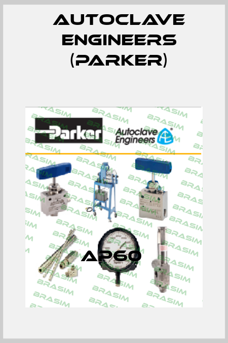 AP60  Autoclave Engineers (Parker)