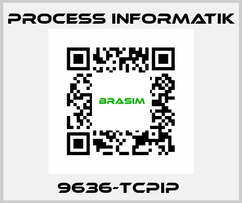 9636-TCPIP  Process Informatik