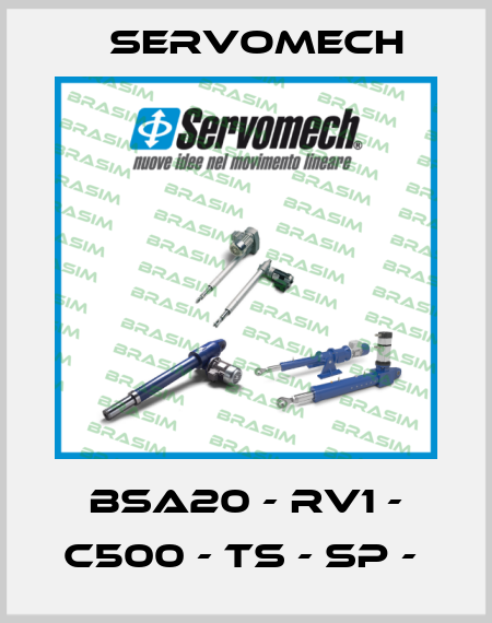 BSA20 - RV1 - C500 - TS - SP -  Servomech