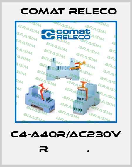 C4-A40R/AC230V  R            .  Comat Releco