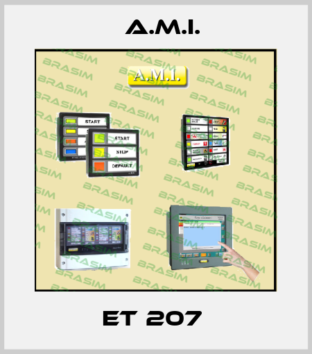 A.M.I.-ET 207  price