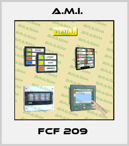 A.M.I.-FCF 209  price