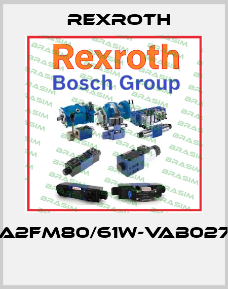 A2FM80/61W-VAB027  Rexroth