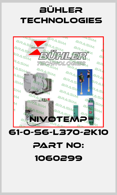 NIVOTEMP 61-0-S6-L370-2K10 PART NO: 1060299 Bühler Technologies