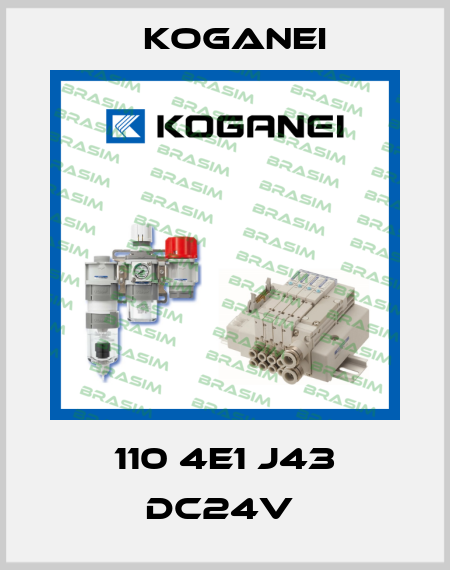110 4E1 J43 DC24V  Koganei