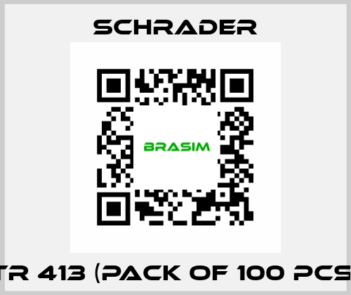 TR 413 (Pack of 100 pcs) Schrader