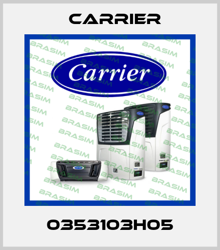 0353103H05 Carrier