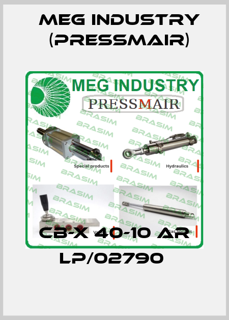 CB-X 40-10 AR LP/02790  Meg Industry (Pressmair)