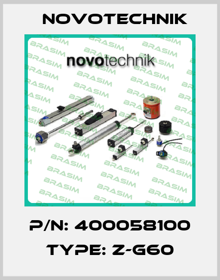 P/N: 400058100 Type: Z-G60 Novotechnik