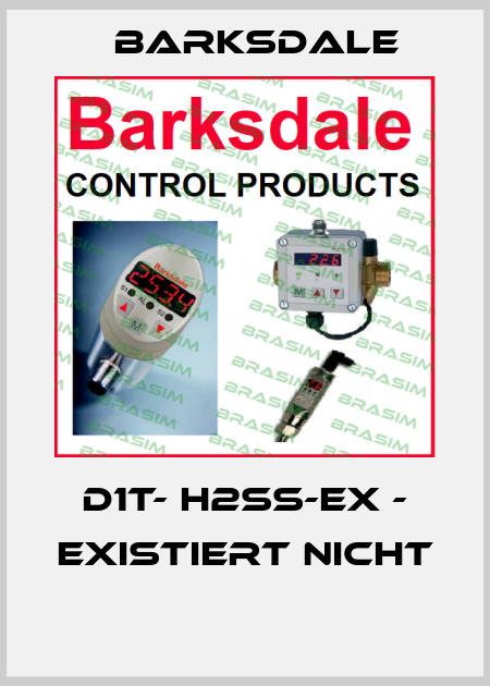 D1T- H2SS-EX - existiert nicht  Barksdale
