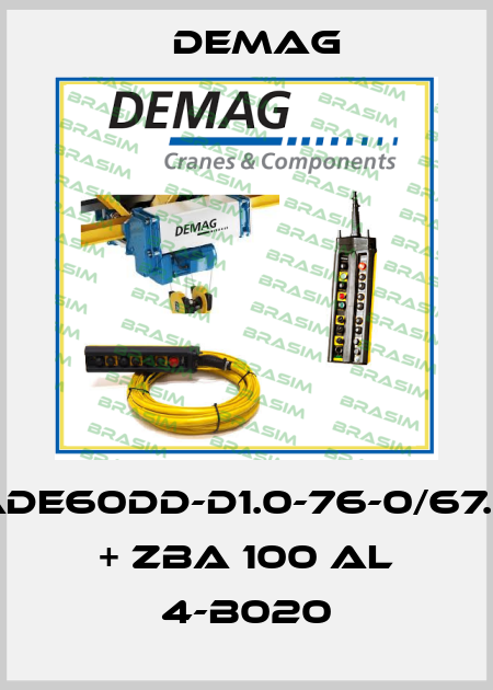 ADE60DD-D1.0-76-0/67.9 + ZBA 100 AL 4-B020 Demag
