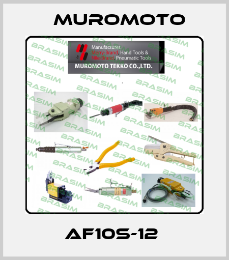 AF10S-12  Muromoto