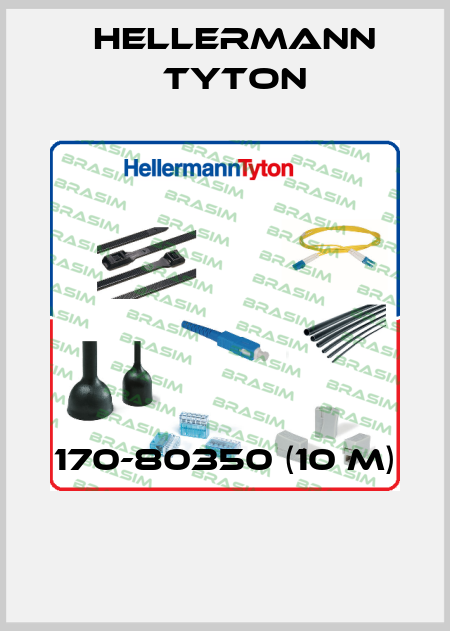 170-80350 (10 m)  Hellermann Tyton