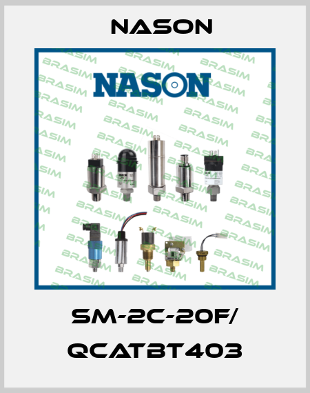 SM-2C-20F/ QCATBT403 Nason