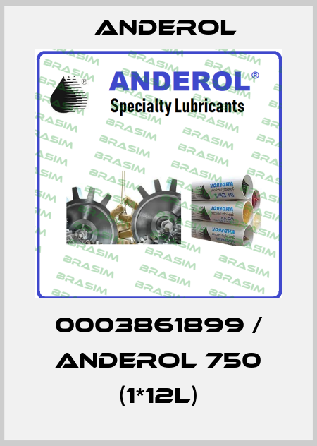 0003861899 / ANDEROL 750 (1*12l) Anderol