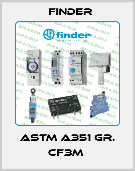 ASTM A351 GR. CF3M  Finder