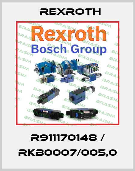 R911170148 / RKB0007/005,0 Rexroth