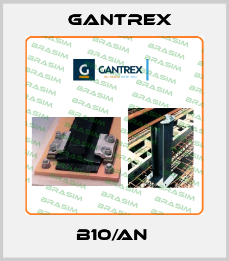 B10/AN  Gantrex