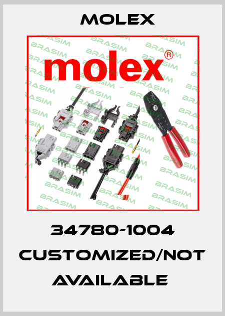 34780-1004 customized/not available  Molex
