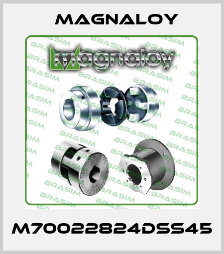 M70022824DSS45 Magnaloy