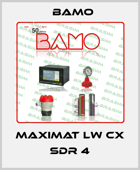 MAXIMAT LW CX SDR 4 Bamo