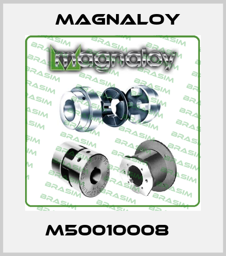 M50010008   Magnaloy