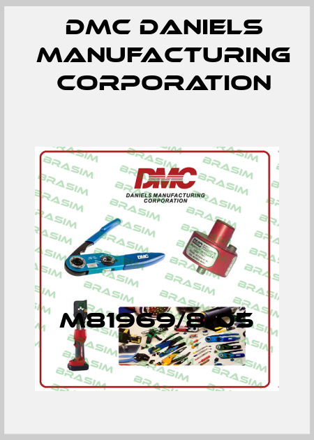 M81969/8-05 Dmc Daniels Manufacturing Corporation