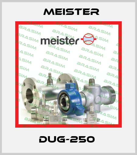 DUG-250  Meister
