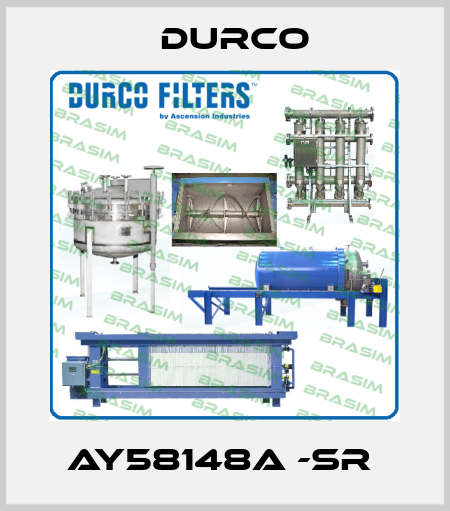 AY58148A -SR  Durco