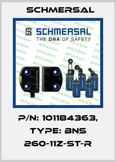 p/n: 101184363, Type: BNS 260-11Z-ST-R Schmersal