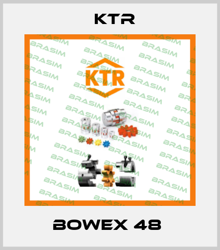 BOWEX 48  KTR