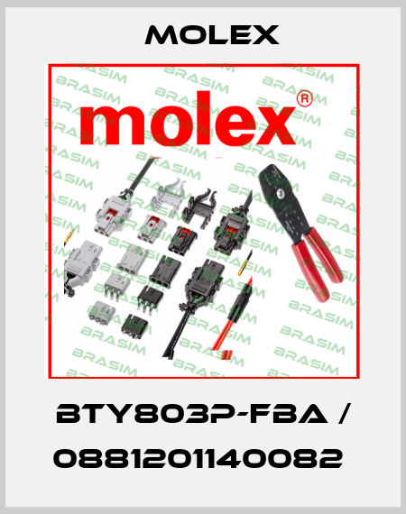 BTY803P-FBA / 0881201140082  Molex