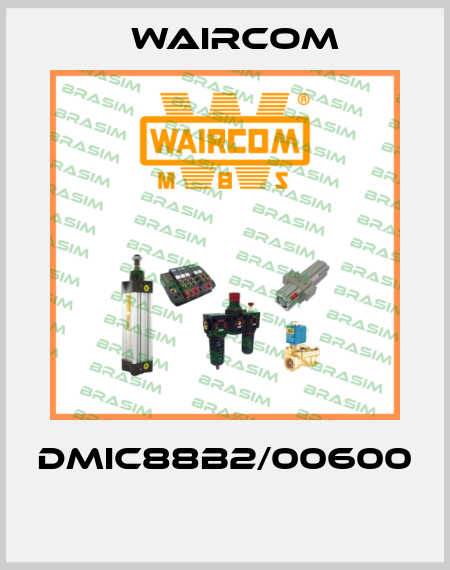 DMIC88B2/00600  Waircom