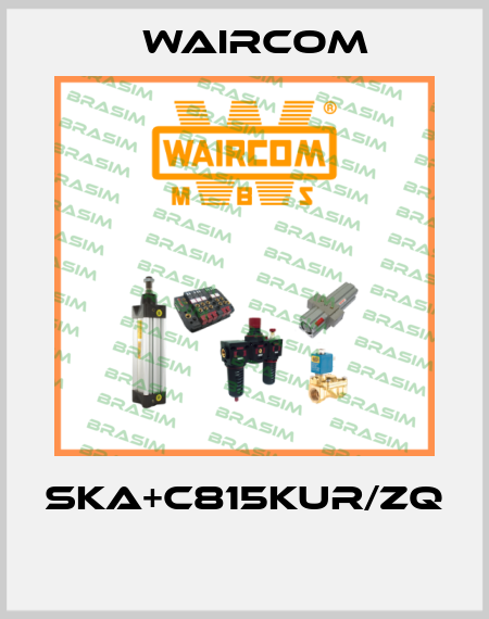 SKA+C815KUR/ZQ  Waircom